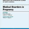 Medical Disorders in Pregnancy, An Issue of Obstetrics and Gynecology Clinics (Volume 45-2) (The Clinics: Internal Medicine, Volume 45-2) (Original PDF from Publisher)