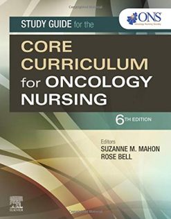 Study Guide for the Core Curriculum for Oncology Nursing, 6th Edition (Original PDF from Publisher)