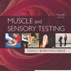 Muscle and Sensory Testing, 4th Edition (Original PDF from Publisher)