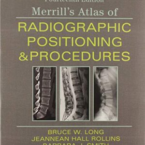 Workbook for Merrill’s Atlas of Radiographic Positioning and Procedures, 14th Edition (Original PDF from Publisher)