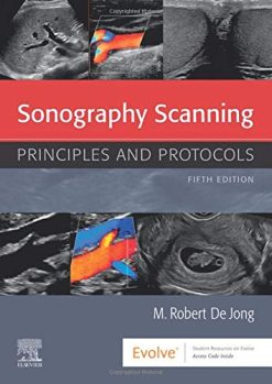 Sonography Scanning: Principles and Protocols, 5th Edition (Original PDF from Publisher)