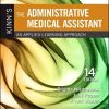 Study Guide for Kinn’s The Administrative Medical Assistant: An Applied Learning Approach, 14th Edition (Original PDF from Publisher)