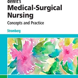 deWit’s Medical-Surgical Nursing: Concepts & Practice, 4th Edition (Original PDF from Publisher)