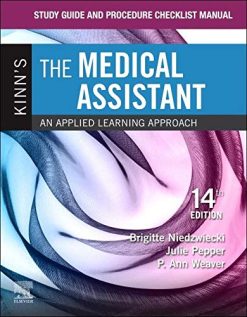 Study Guide and Procedure Checklist Manual for Kinn’s The Medical Assistant, 14th Edition (Original PDF from Publisher)