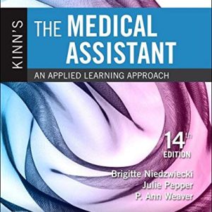 Study Guide and Procedure Checklist Manual for Kinn’s The Medical Assistant, 14th Edition (Original PDF from Publisher)