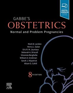 Gabbe’s Obstetrics: Normal and Problem Pregnancies, 8th Edition (True PDF+Videos)