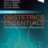 Gabbe’s Obstetrics Essentials: Normal & Problem Pregnancies, 1e (PDF)