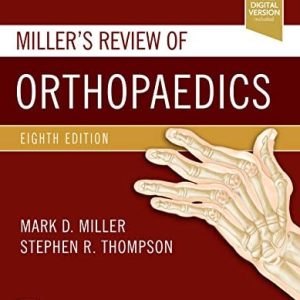 Miller’s Review of Orthopaedics, 8th Edition (Original PDF from Publisher)