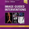 Image-Guided Interventions: Expert Radiology Series, 3ed (True PDF)