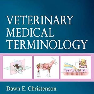 Veterinary Medical Terminology, 3rd Edition (Original PDF from Publisher)