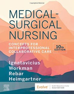 Medical-Surgical Nursing: Concepts for Interprofessional Collaborative Care, 10ed (ePub+azw3+Converted PDF)