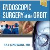 Endoscopic Surgery of the Orbit (Original PDF from Publisher)