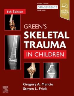Green’s Skeletal Trauma in Children, 6th Edition (EPUB)