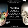 Netter’s Concise Radiologic Anatomy Updated Edition, 2nd Edition (Netter Basic Science) (EPUB3 + Converted PDF)