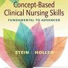 Concept-Based Clinical Nursing Skills: Fundamental to Advanced (Original PDF from Publisher)