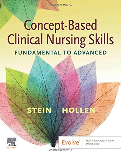 Concept-Based Clinical Nursing Skills: Fundamental to Advanced (Original PDF from Publisher)