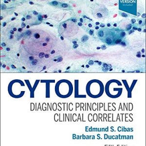 Cytology: Diagnostic Principles and Clinical Correlates, 5th Edition (True PDF with ToC + Index)