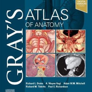 Gray’s Atlas of Anatomy (Gray’s Anatomy), 3rd Edition (Original PDF from Publisher)