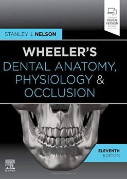 Wheeler’s Dental Anatomy, Physiology and Occlusion, 11th Edition (EPUB)