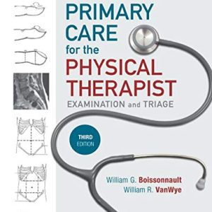 Primary Care for the Physical Therapist: Examination and Triage, 3rd Edition (Original PDF from Publisher)