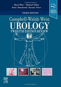 Campbell-Walsh Urology 12th Edition Review, 3rd Edition (Original PDF from Publisher)