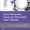 Acute Rheumatic Fever and Rheumatic Heart Disease (Original PDF from Publisher)