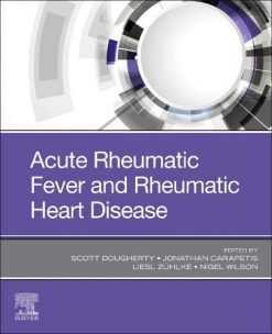 Acute Rheumatic Fever and Rheumatic Heart Disease (Original PDF from Publisher)