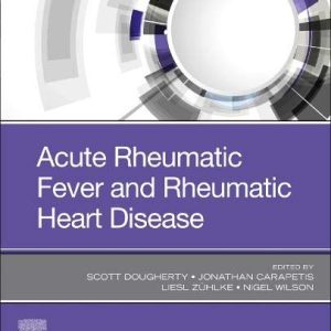 Acute Rheumatic Fever and Rheumatic Heart Disease (Original PDF from Publisher)