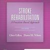 Stroke Rehabilitation: A Function-Based Approach, 5th Edition (Original PDF from Publisher)