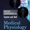 Pocket Companion to Guyton and Hall Textbook of Medical Physiology, 14th Edition (Original PDF from Publisher)