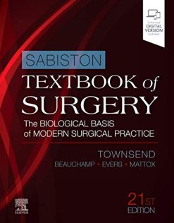 Sabiston Textbook of Surgery: The Biological Basis of Modern Surgical Practice, 21st Edition (Original PDF from Publisher)