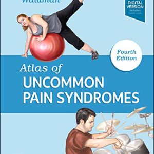 Atlas of Uncommon Pain Syndromes, 4th Edition (Original PDF from Publisher)