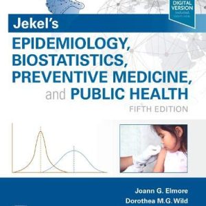 Jekel’s Epidemiology, Biostatistics, Preventive Medicine, and Public Health, 5th Edition (Original PDF from Publisher)