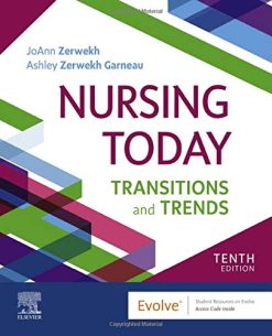 Nursing Today: Transition and Trends, 10th Edition (Original PDF from Publisher)