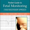 Mosby’s® Pocket Guide to Fetal Monitoring: A Multidisciplinary Approach, 9th edition (Nursing Pocket Guides) (Original PDF from Publisher)