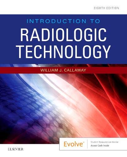 Introduction to Radiologic Technology, 8th edition (Original PDF from Publisher)
