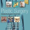 Plastic Surgery – Principles and Practice (Original PDF from Publisher)