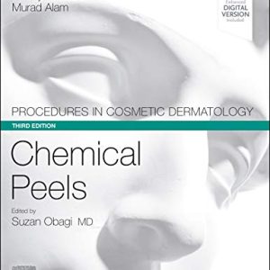 Procedures in Cosmetic Dermatology Series: Chemical Peels, 3rd Edition (Original PDF from Publisher)