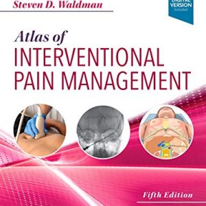 Atlas of Interventional Pain Management, 5th edition (True PDF+ToC+Index+Videos)