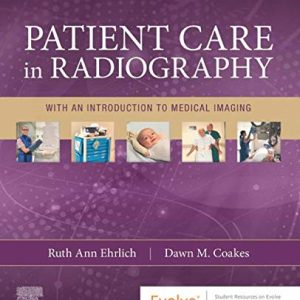 Patient Care in Radiography: With an Introduction to Medical Imaging, 10th Edition (Original PDF from Publisher)