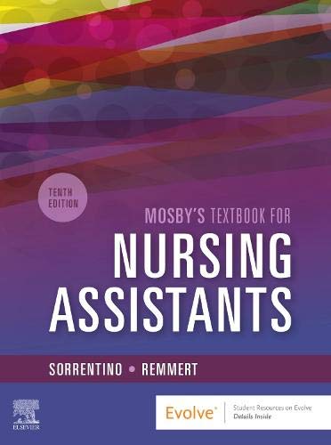 Mosby’s Textbook for Nursing Assistants,10th edition (Original PDF from Publisher)