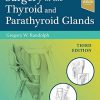 Surgery of the Thyroid and Parathyroid Glands, 3rd Edition (Original PDF from Publisher)