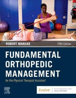 Fundamental Orthopedic Management for the Physical Therapist Assistant, 5th edition (Original PDF from Publisher)