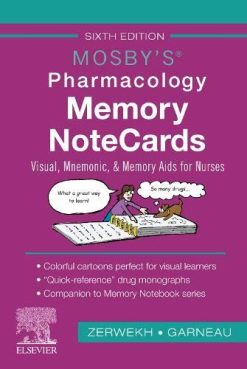 Mosby’s Pharmacology Memory NoteCards: Visual, Mnemonic, and Memory Aids for Nurses, 6th Edition (Original PDF from Publisher)