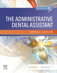 The Administrative Dental Assistant, 5th Edition (Original PDF from Publisher)