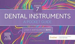 Dental Instruments: A Pocket Guide, 7th Edition (Original PDF from Publisher)