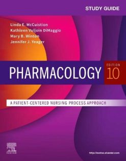 Study Guide for Pharmacology: A Patient-Centered Nursing Process Approach, 10th Edition (EPUB)
