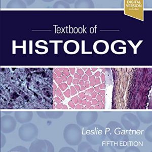 Textbook of Histology, 5th Edition (Original PDF from Publisher)
