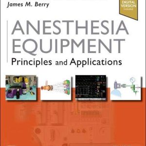 Anesthesia Equipment: Principles and Applications, 3ed (ePub)