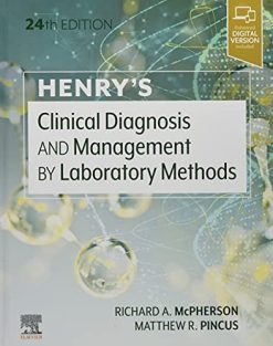 Henry’s Clinical Diagnosis and Management by Laboratory Methods, 24th Edition (True PDF + ToC + Index)